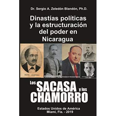 Imagem de Los Sacasa y Los Chamorro: Dinastias Politicas y la estructuracion del Poder en Nicaragua