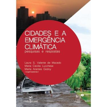 Imagem de Cidades e a emergência climática : pesquisas e respostas