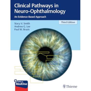 Imagem de Clinical Pathways in Neuro-Ophthalmology: An Evidence-Based Approach