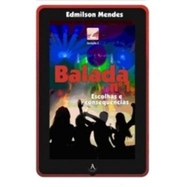 Imagem de Balada Nª1 - Escolhas E Consequencias - 1ª