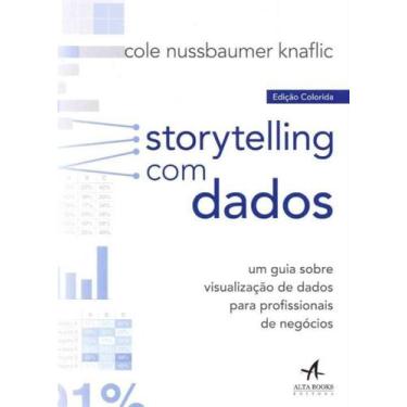Imagem de Storytelling Com Dados - Edição Colorida - Alta Books