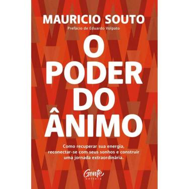 Imagem de O poder do ânimo: Como recuperar sua energia, reconectar-se com seus sonhos e construir uma jornada extraordinária