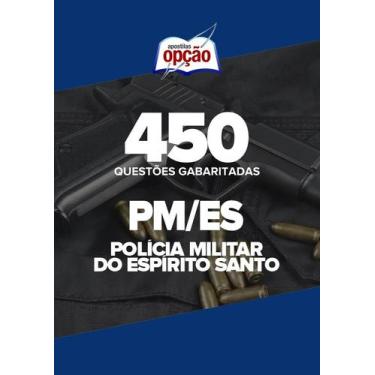 Imagem de Caderno PM-ES - 450 Questões Gabaritadas - Apostilas Opção