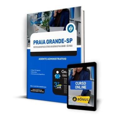 Imagem de Apostila Prefeitura de Praia Grande - SP 2024 - Agente Administrativo 