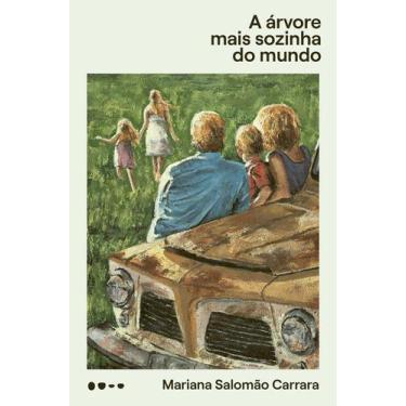 Imagem de Livro - A árvore mais sozinha do mundo - Finalista do Prêmio São Paulo