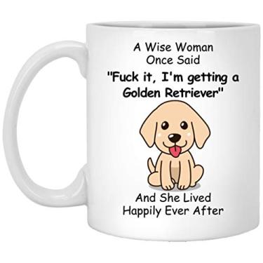 Imagem de Lovesout Presente engraçado Golden Retriever Puppy Dog Mom para mulheres Dia das Mães 2025 A Wise Woman Once Said Caneca de café com citações divertidas copo de cerâmica branco 325 ml