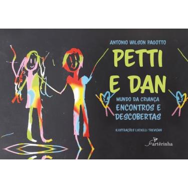 Imagem de Livro - Petti e Dan - Mundo da criança