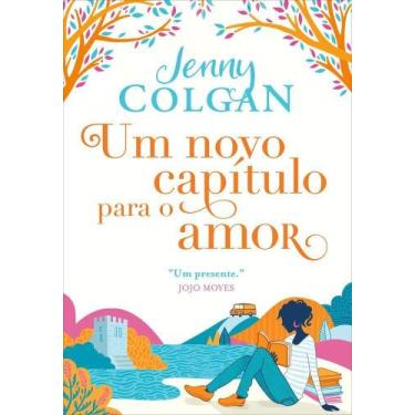 Imagem de Livro - Um novo capítulo para o amor - Editora Arqueiro