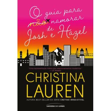 Imagem de Livro - O guia para (não) namorar de Josh e Hazel
