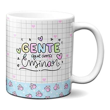 Imagem de Caneca Presente Dia Dos Professores Gente Que Ama Ensinar (Branca)