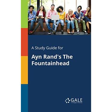 Imagem de A Study Guide for Ayn Rand's The Fountainhead (Novels for Students) (English Edition)