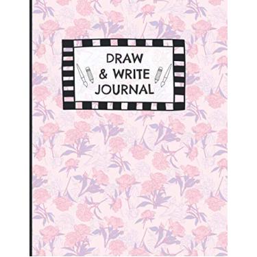Imagem de DRAW & WRITE Journal: Childrens Sketch Book for Drawing Practice Great Art Gift - Primary Draw & Write - Storybook - Diary (Journals for Kids) - NIfty Floral Pink Pattern