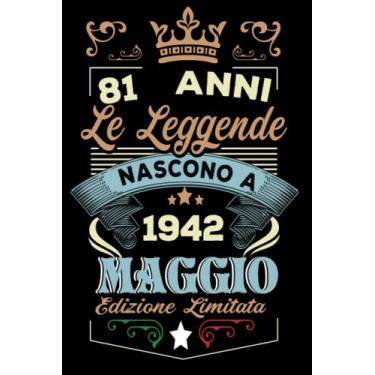 Imagem de Le leggende nascono a Maggio 1942: Taccuino - Diario| Regalo di compleanno Maggio 81 per uomini donne ragazze ragazzi Compleanno 1942 Personalizzato