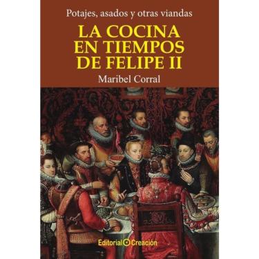 Imagem de La cocina en tiempos de Felipe ii - Espanhol