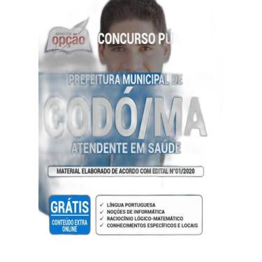 Imagem de Apostila Prefeitura Codó Ma - Atendente Em Saúde - Apostilas Opção