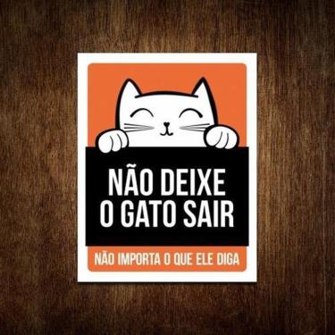 Imagem de Placa Não Deixe O Gato Sair Não Importa  Laranja  36X46