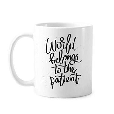Imagem de Caneca de cerâmica World Belongs to the Patient Quote cerâmica café xícara de porcelana louça