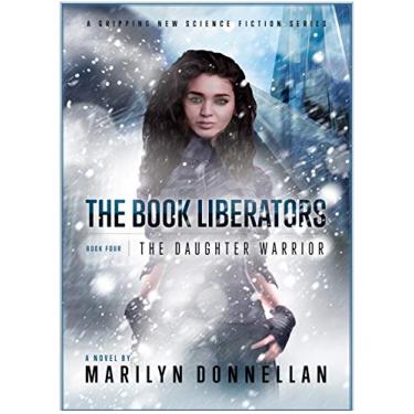 Imagem de The Book Liberators: The Daughter Warrior (English Edition)