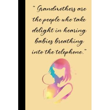 Imagem de Grandmothers Enjoying Babies: Lined Notebook