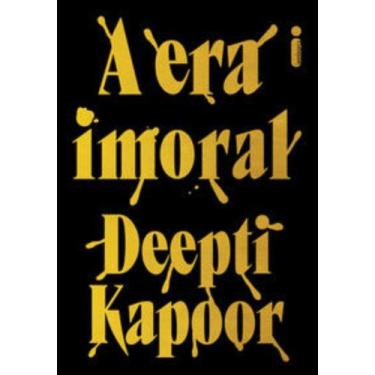 Imagem de Livro - A era imoral - Intrínseca