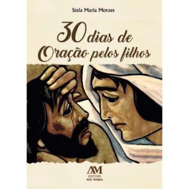 Imagem de Livro - 30 dias de oração pelos filhos