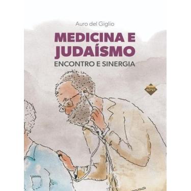Imagem de Livro Medicina e Judaísmo Encontro e Sinergia - Sefer 