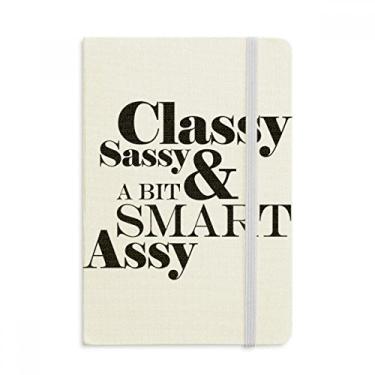 Imagem de Caderno com citação elegante Sassy & A Bit Smart Assy oficial de tecido rígido diário clássico