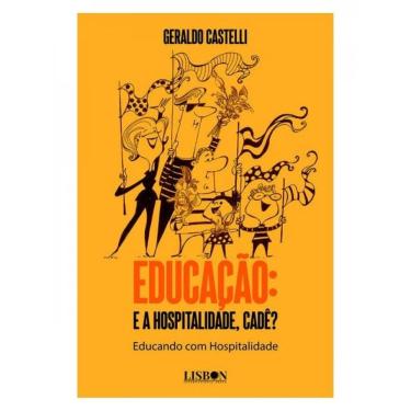 Imagem de Educação: E A Hospitalidade, Cadê?