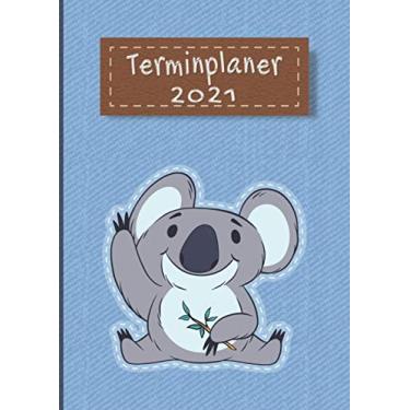 Imagem de Terminplaner 2021: Wochenplaner zum notieren, organisieren und planen DIN A4. Kalender/Terminkalender/Monats- / Tagesübersicht/Kontakt- / Geburtstags listen/Koala Cartoon Tier süß