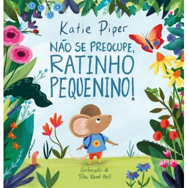 Imagem de Livro - Não se preocupe, ratinho pequenino!