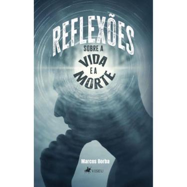 Imagem de Reflexões sobre a Vida e a Morte
