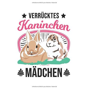 Imagem de Kaninchen Notizbuch: Verrücktes Kaninchen Mädchen Häschen Hase / 6X9 Zoll / 120 Karierte Seiten Seiten