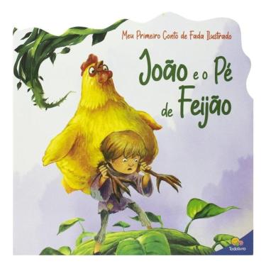 Imagem de Meu Primeiro Conto de Fada Ilustrado: João e o Pé de Feijão