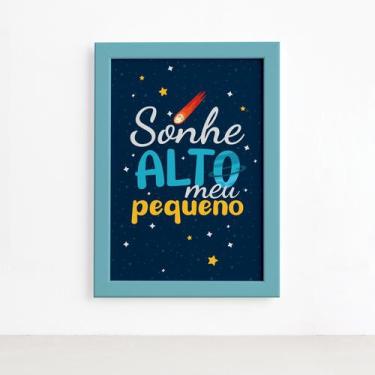 Imagem de Quadro Sonhe Alto Meu Pequeno Sistema Solar 22x32cm - Quartinhos