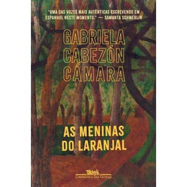 Imagem de As Meninas Do Laranjal - CIA DAS LETRAS, Sortido