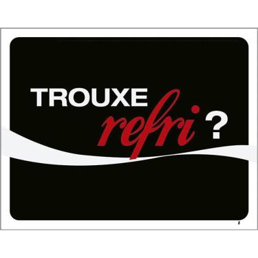 Imagem de Kit 3 Placas Decorativa - Trouxe Refri Refrigerante