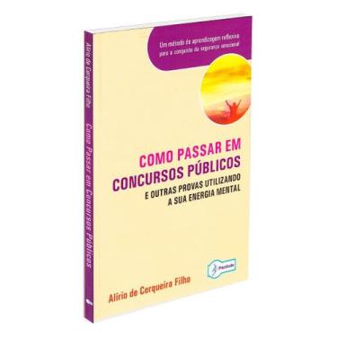 Imagem de Como Passar em Concursos Públicos e Outras Provas Utilizando a Energia