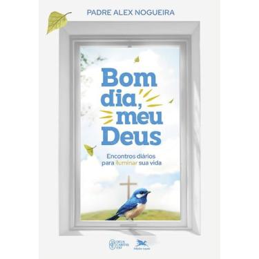 Imagem de Livro - Bom dia, meu Deus! [CAPA DURA]
