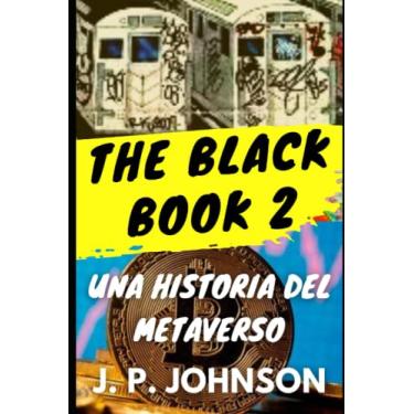 Imagem de THE BLACK BOOK 2. Una Historia del Metaverso.