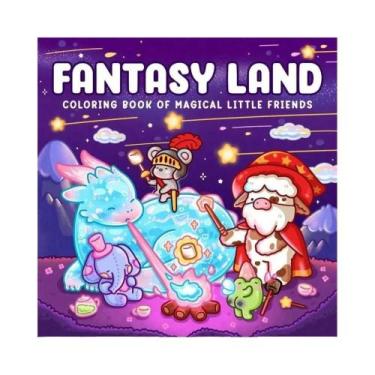 Imagem de Livro De Colorir Adult Fantasy Land: Livro De Desenho Para Alívio Do E