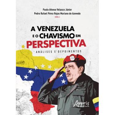 Imagem de Livro - A Venezuela e o Chavismo em Perspectiva