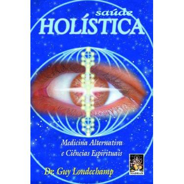 Imagem de Livro - Saúde Holística Medicina Alternativa