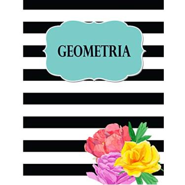 Imagem de Geometria: Libreta Cuaderno Cuadriculado para tomar notas y estudio de Matematicas, Geomtria 8.5" x 11" 21.59 x 27.94 cm y 120 paginas de papel ... ideal para escuela, estudiantes o maestros.