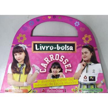 Imagem de Livro-Bolsa Carrossel - O Divertido Mundo Das Meninas