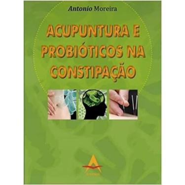Imagem de Acupuntura E Probióticos Na Constipação
