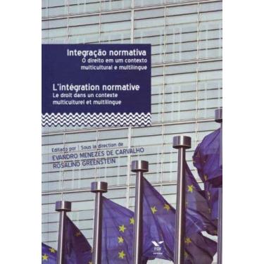 Imagem de Integracao Normativa - o Direito Em Um Contexto - FGV, 3