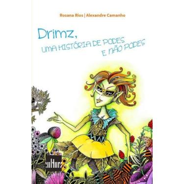Imagem de Drimz Uma História De Podes E Não Podes - EDITORA DE CULTURA, 3