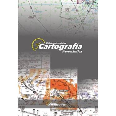 Imagem de Cartografía Aeronáutica - Espanhol