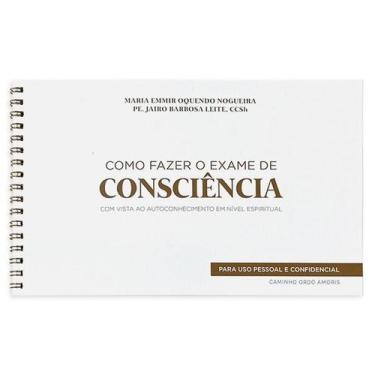 Imagem de COMO FAZER O EXAME DE CONSCIÊNCIA 2a EDICAO - COMUNIDADE CATÓLICA SHAL