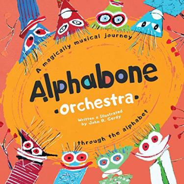 Imagem de Alphabone Orchestra: A magically musical journey through the alphabet